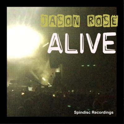 Jason Rose - Alive