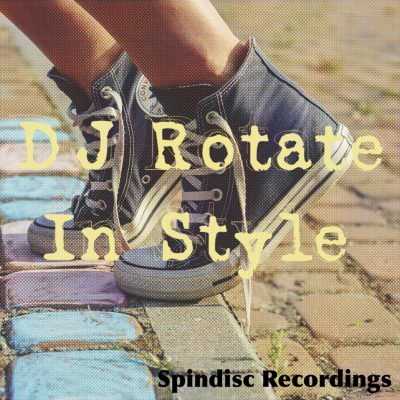 DJ Rotate - In Style