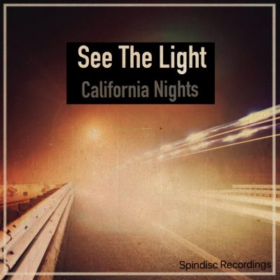 California Nights - See The Light