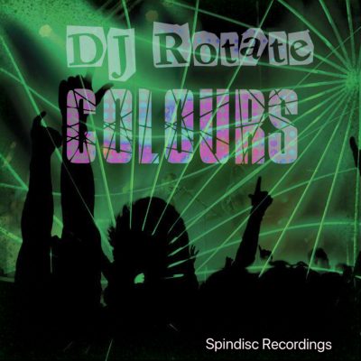 DJ Rotate - Colours