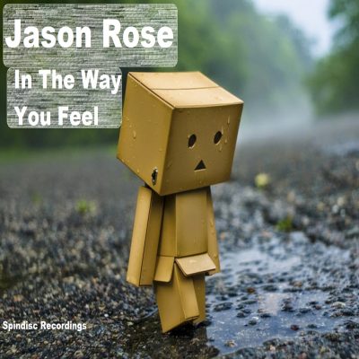 Jason Rose - In The Way You Feel